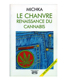 Le Chanvre Renaissance Du Cannabis